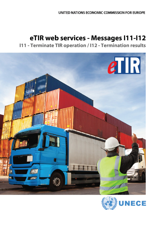eTIR web services - Messages I11-I12 + I11 - Terminate TIR operation / I12 - Termination results
