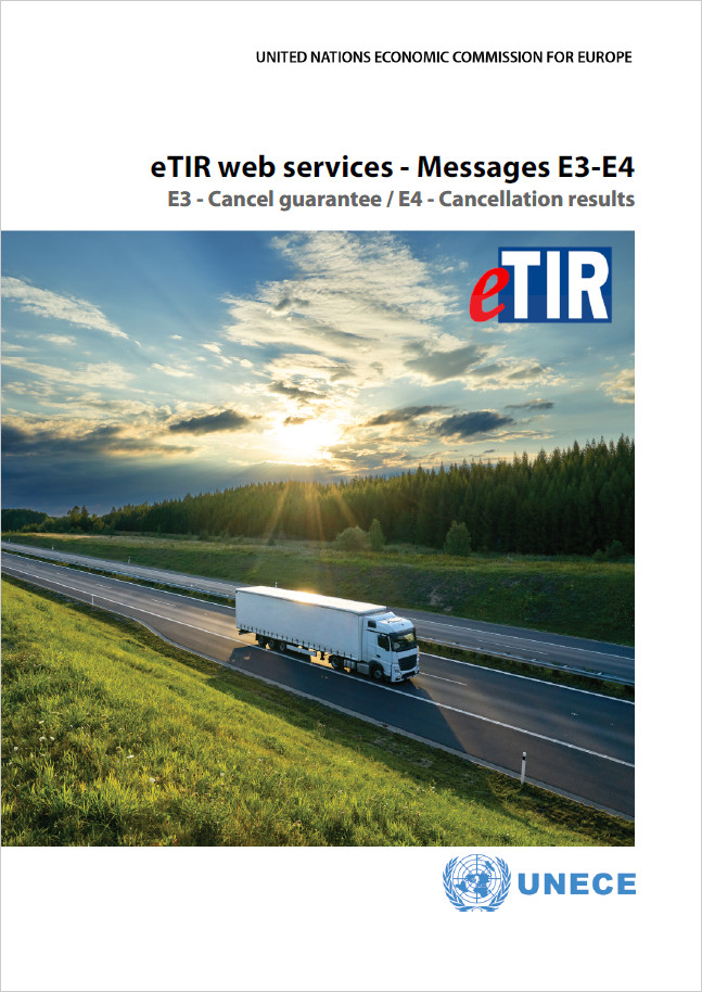 eTIR web services - Messages "E3 - Cancel guarantee / E4 - Cancellation results" document