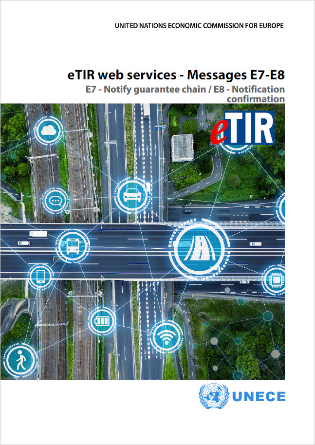 eTIR web services - Messages E7-E8 + E7 - Notify guarantee chain / E8 - Notification confirmation