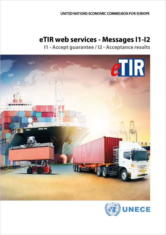 eTIR web services - Messages I1-I2 + I1 - Accept guarantee / I2 - Acceptance results