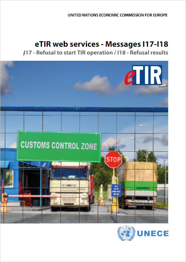 eTIR web services - Messages I17-I18 + I17 - Refusal to start TIR operation / I18 - Refusal results