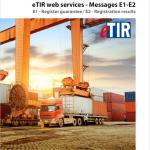 eTIR web services - Messages E1-E2 + E1 - Register guarantee / E2 - Registration results