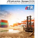 eTIR web services - Messages I15-I16 + I15 - Notify customs / I16 - Notification confirmation