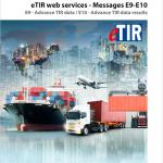 eTIR web services - Messages E9-E10 + E9 - Advance TIR data / E10 - Advance TIR data results